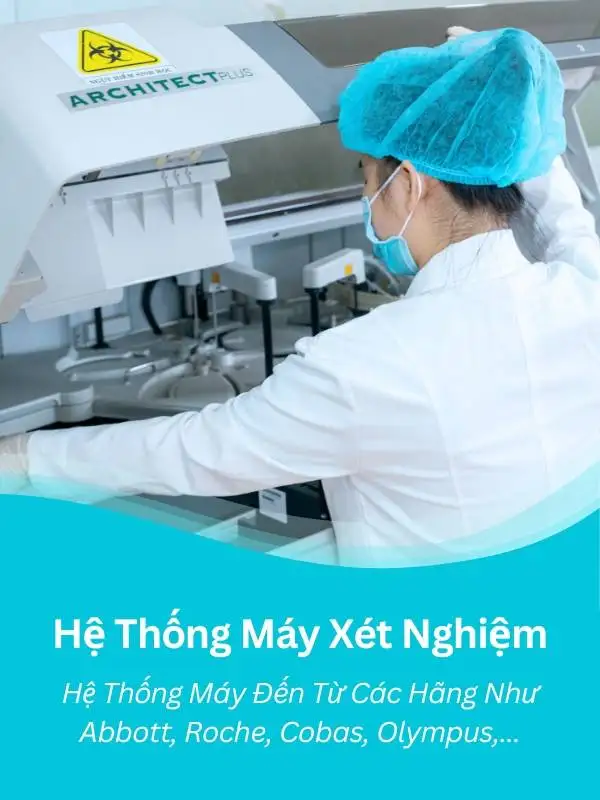 Hệ Thống Máy Xét Nghiệm