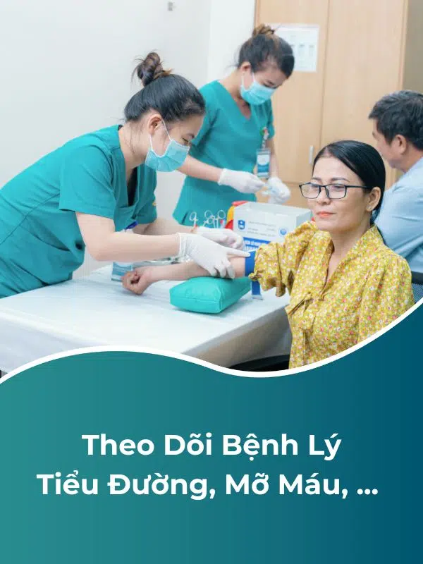 Theo dõi bệnh lý tiểu đường, mỡ máu, ...