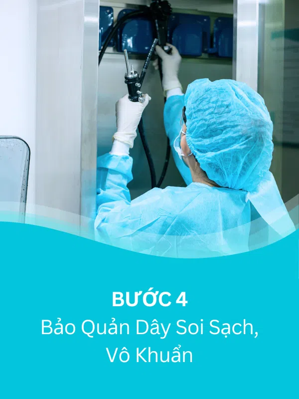 Bước 4: Bảo Quản Dây Soi Sạch, Vô Khuẩn