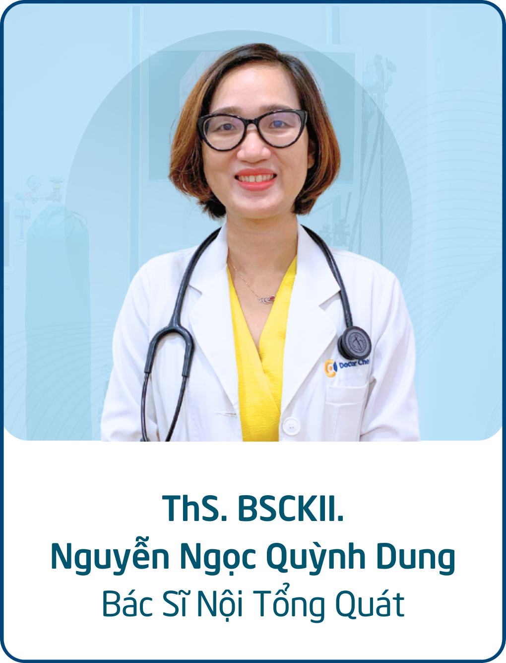 ThS. BS. CKII. Nguyễn Ngọc Quỳnh Dung